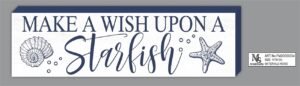 Beach House Wall Hanging/table top make a wish upon star fish Wall Art Sign