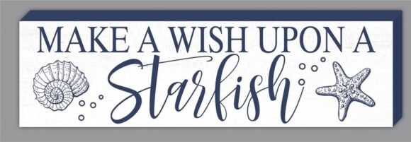 Beach House Wall Hanging/table top make a wish upon star fish Wall Art Sign